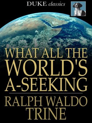 cover image of What All The World's A-Seeking